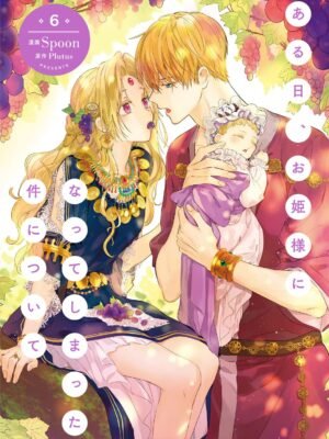 Suddenly, I Became a Princess 6